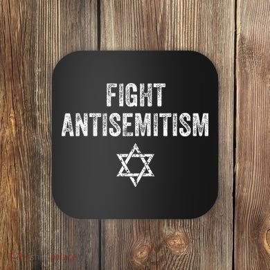 Fight Antisemitism Stop the Hate Jewish Pride  Coaster