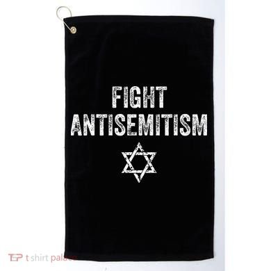 Fight Antisemitism Stop the Hate Jewish Pride  Golf Towel