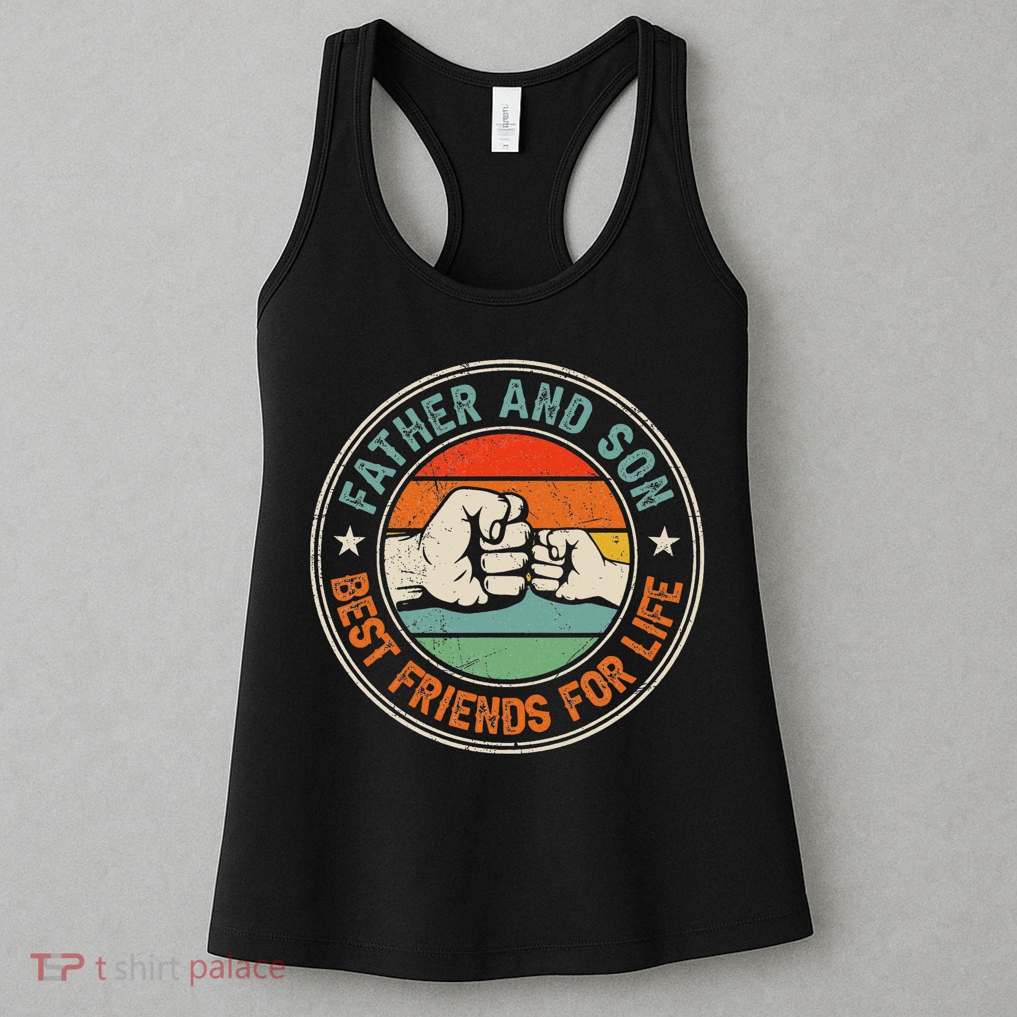 Father And Son Best Friends For Life Matching Father's Day Women's Tank Top