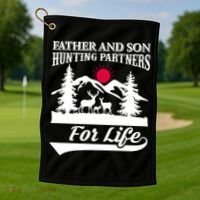 Father And Son Hunting Partners For Life Golf Towel thumb 1