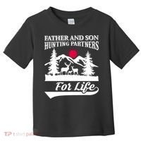 Father And Son Hunting Partners For Life Toddler T-Shirt thumb 0