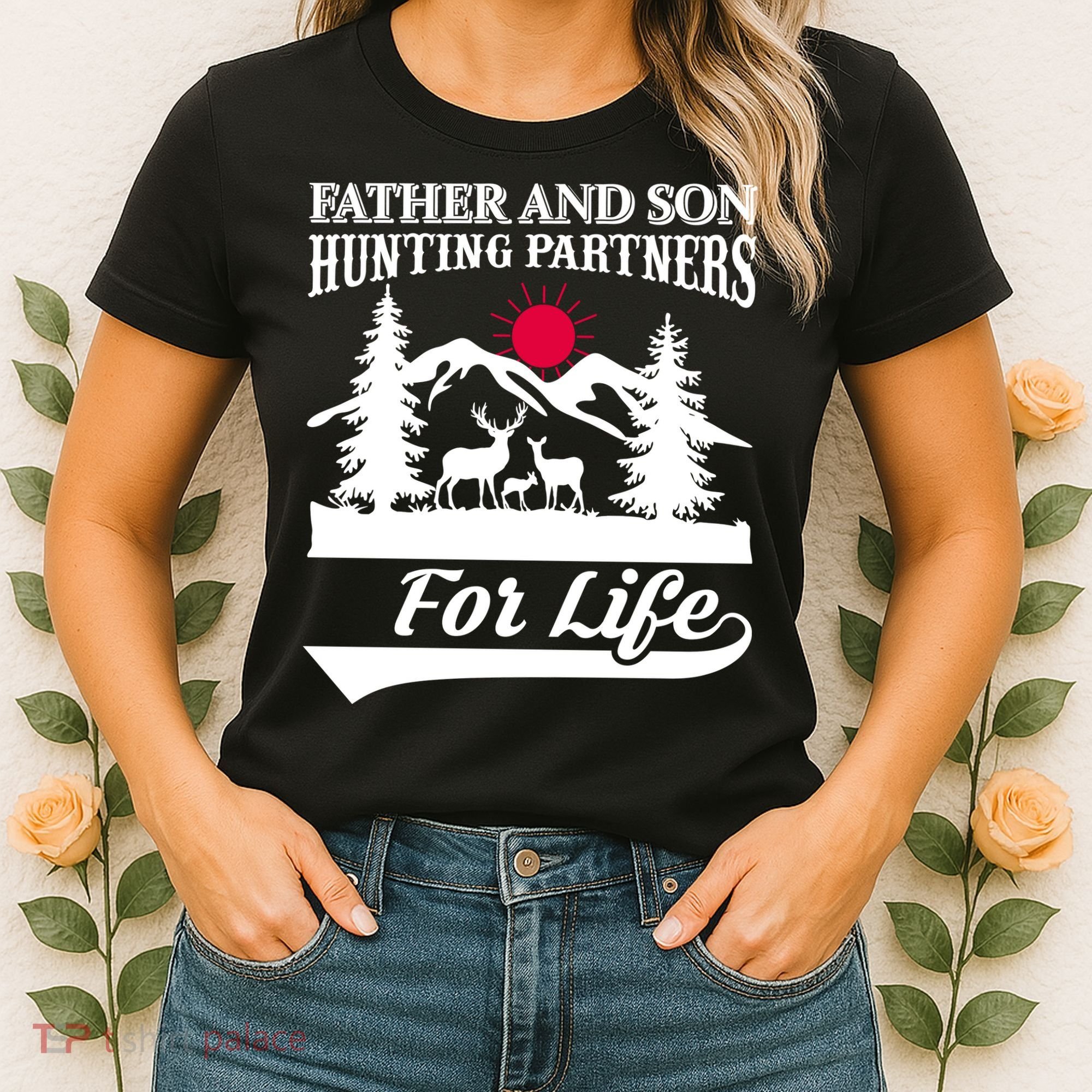 Father And Son Hunting Partners For Life Women's T-Shirt