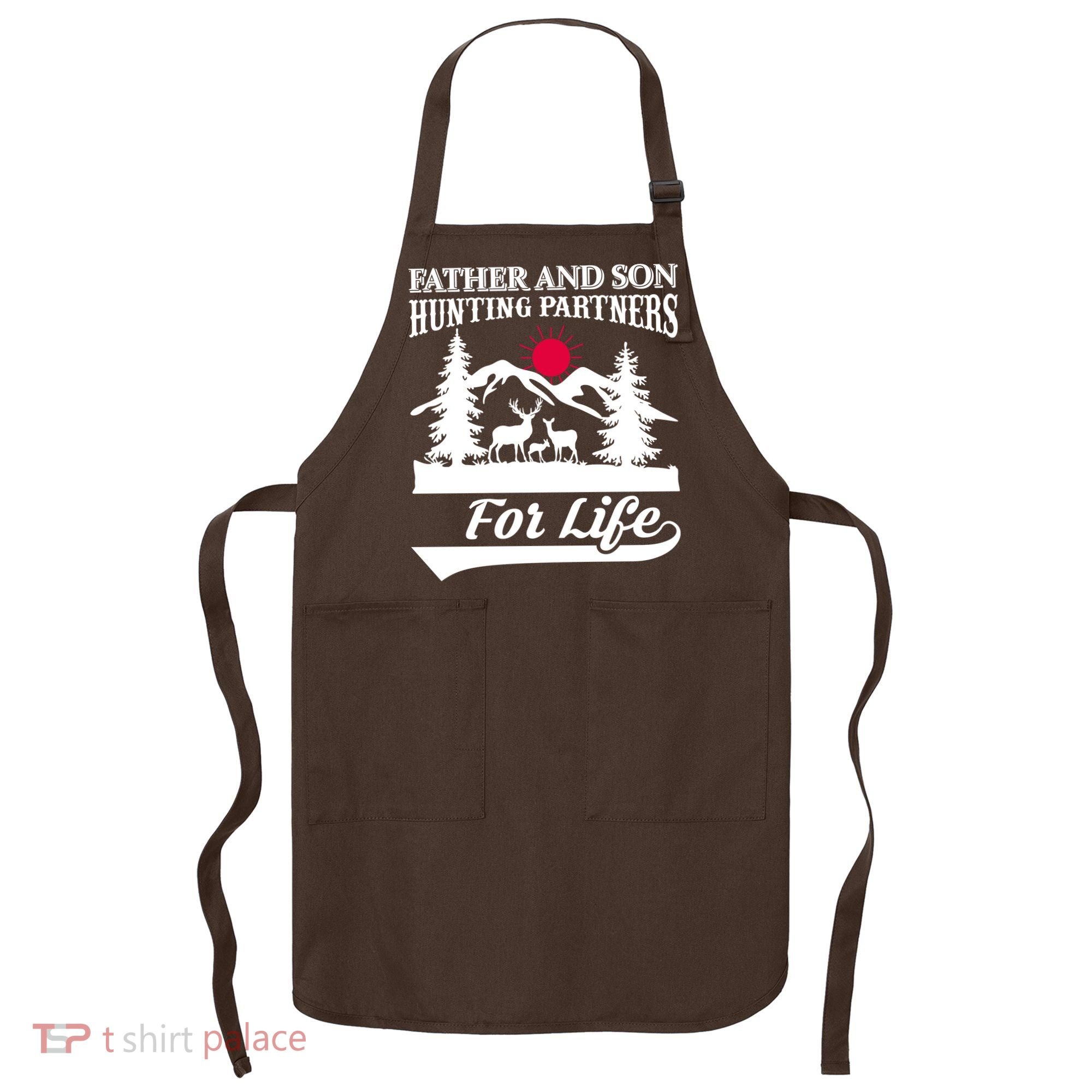 Father And Son Hunting Partners For Life Apron
