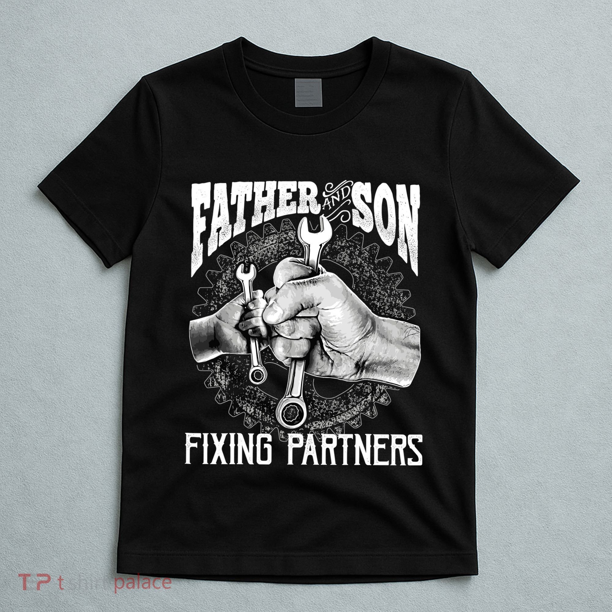 Father And Son Mechanic Mechanic FatherS Day Gift T-Shirt