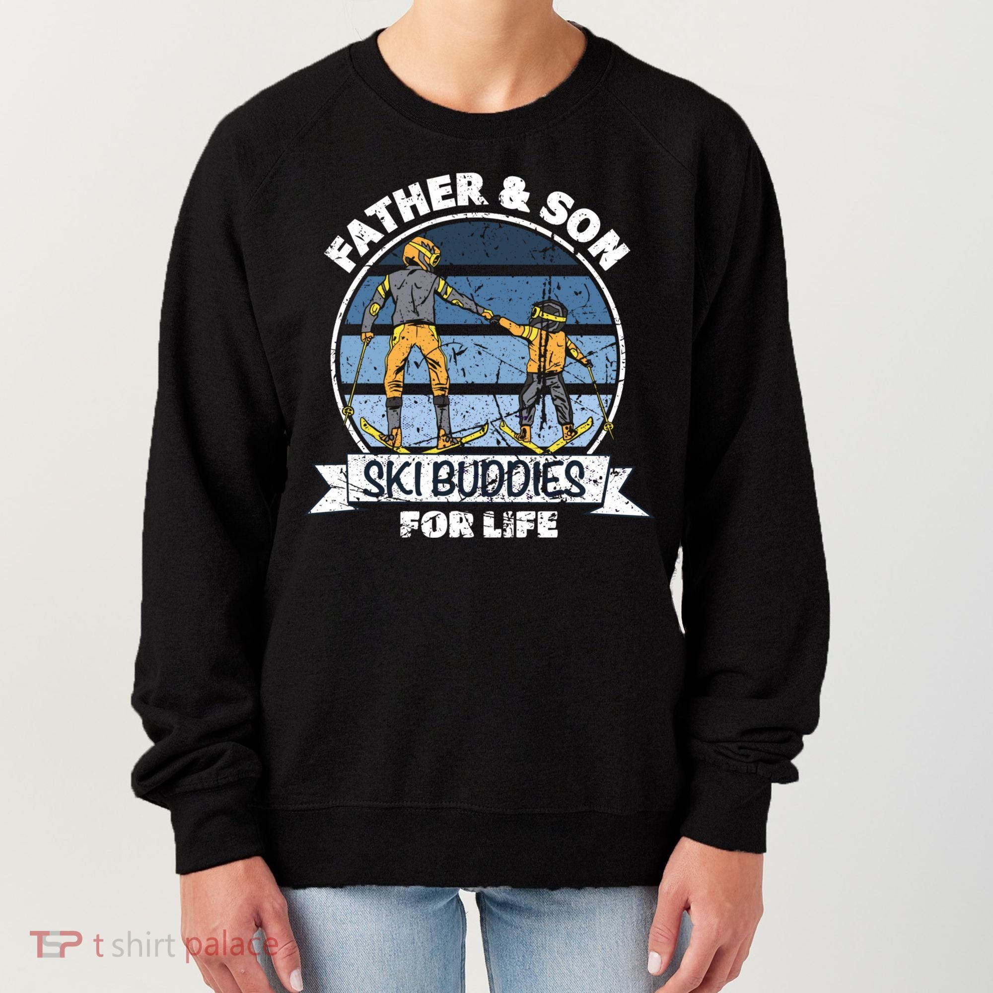 Father And Son Ski Buddies For Life Wintersport Dad Ski Gift Women's Sweatshirt