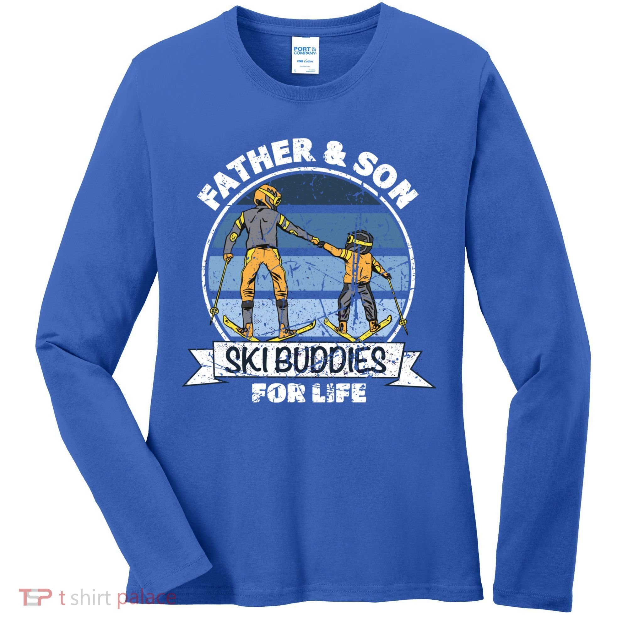 Father And Son Ski Buddies For Life Wintersport Dad Ski Gift Women's Long Sleeve Shirt