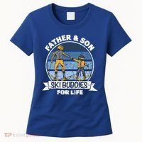 Father And Son Ski Buddies For Life Wintersport Dad Ski Gift Women's T-Shirt thumb 0