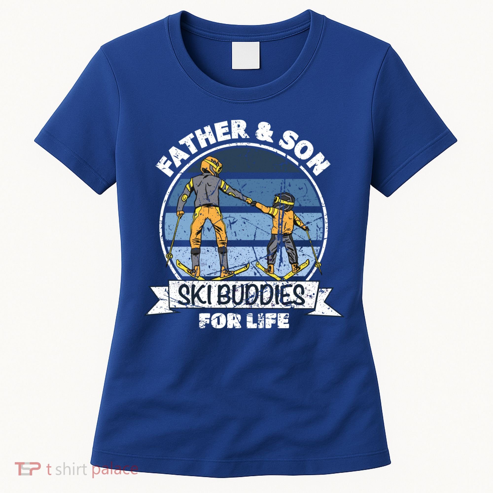 Father And Son Ski Buddies For Life Wintersport Dad Ski Gift Women's T-Shirt