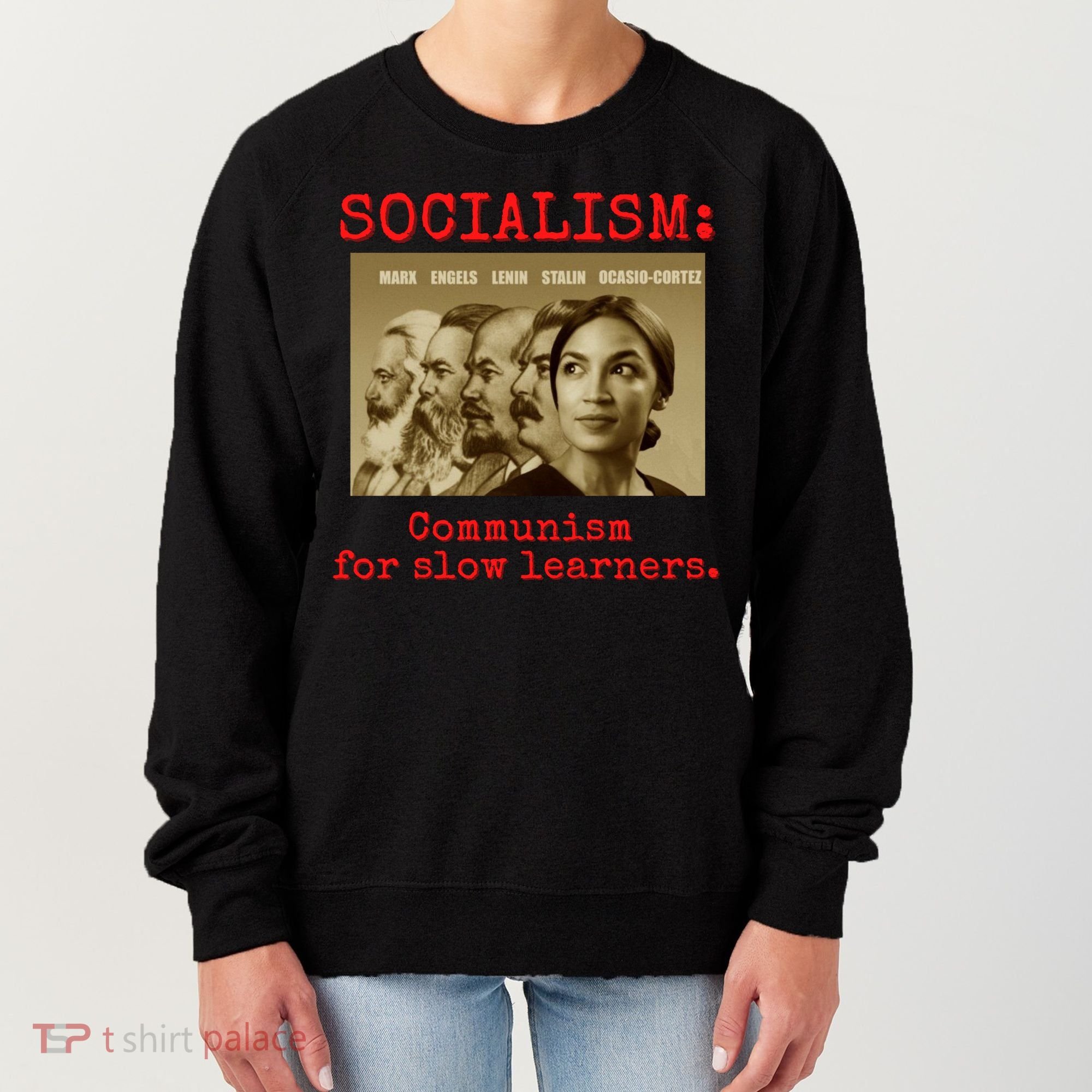 Funny Anti Socialist Conservative 16 Women's Sweatshirt