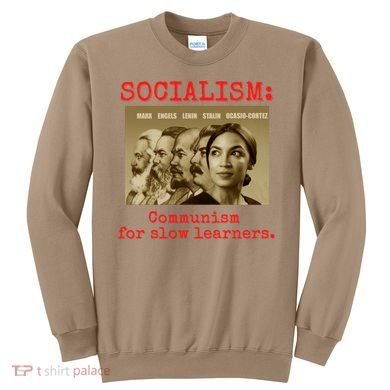 Funny Anti Socialist Conservative 16 Sweatshirt