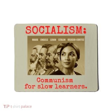 Funny Anti Socialist Conservative 16 Mousepad