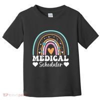 Funny Assistant Scheduler Application Day Medical Scheduler Toddler T-Shirt thumb 0