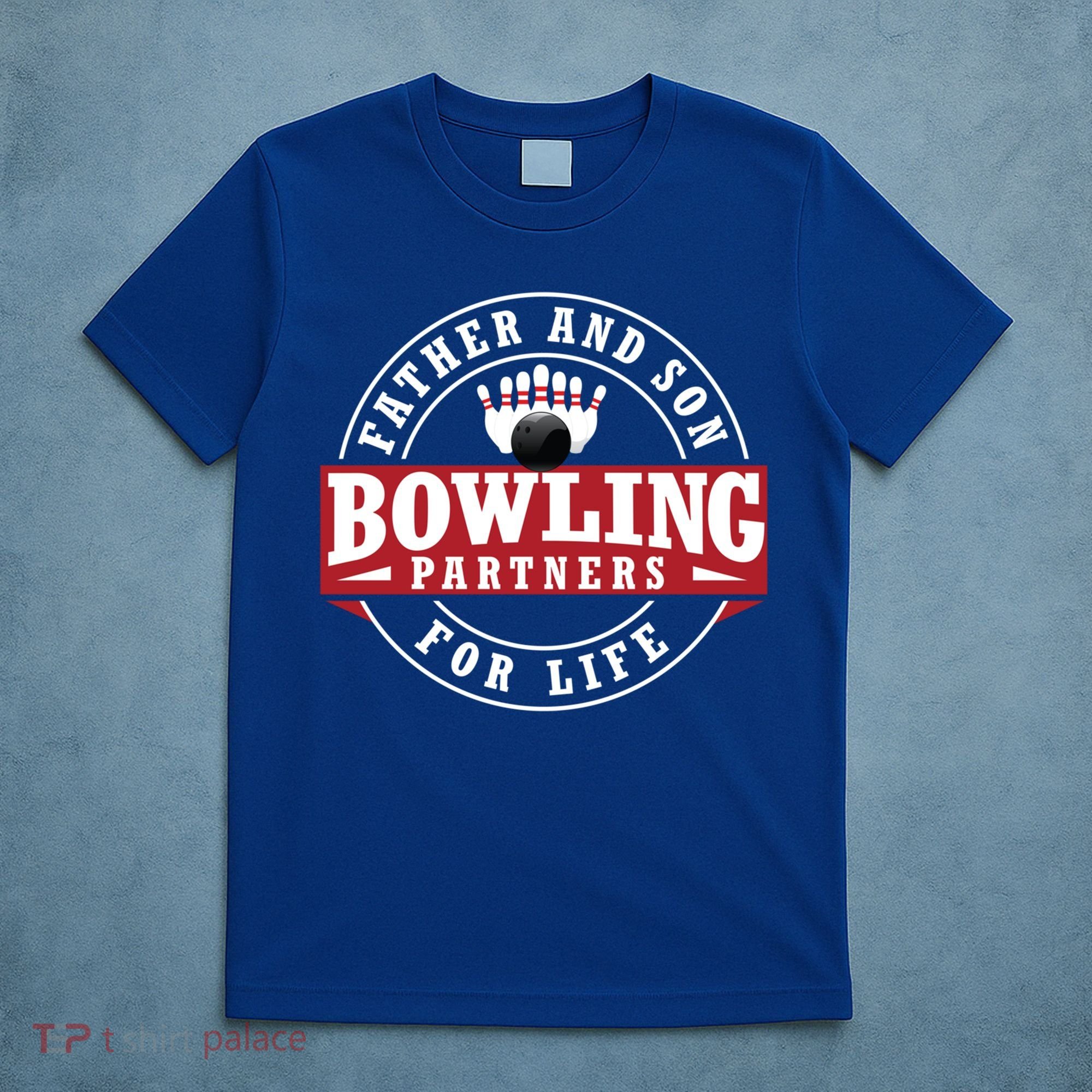 Father And Son Bowling Partners For Life Gift T-Shirt