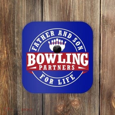 Father And Son Bowling Partners For Life Gift Coaster