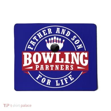Father And Son Bowling Partners For Life Gift Mousepad