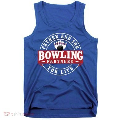 Father And Son Bowling Partners For Life Gift Tank Top