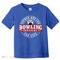Father And Son Bowling Partners For Life Gift Toddler T-Shirt thumb 0