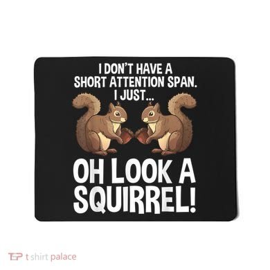 Funny ADHD Squirrel Design For Men Women Chipmunk Pet Lovers Mousepad