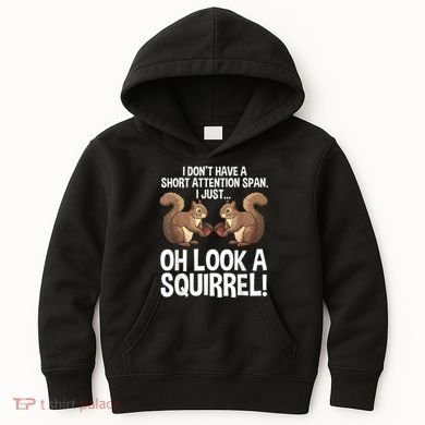 Funny ADHD Squirrel Design For Men Women Chipmunk Pet Lovers Kids Hoodie
