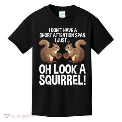 Funny ADHD Squirrel Design For Men Women Chipmunk Pet Lovers Kids T-Shirt