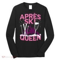Funny Apres Ski Queen Skiing Winter Sports Party Fun Long Sleeve Shirt thumb 0
