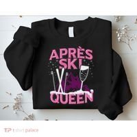Funny Apres Ski Queen Skiing Winter Sports Party Fun Sweatshirt thumb 2