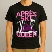 Funny Apres Ski Queen Skiing Winter Sports Party Fun T-Shirt thumb 3