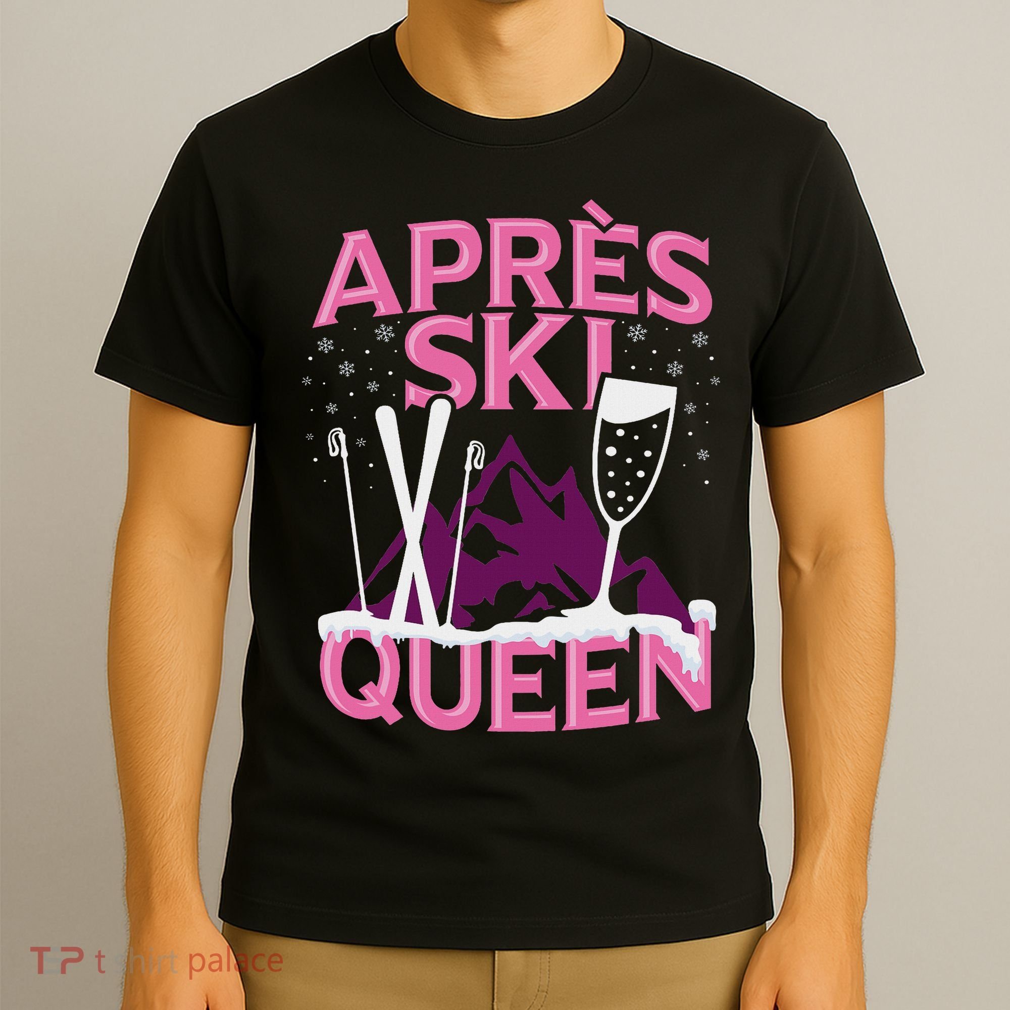 Funny Apres Ski Queen Skiing Winter Sports Party Fun T-Shirt