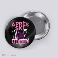 Funny Apres Ski Queen Skiing Winter Sports Party Fun Button thumb 0
