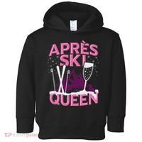 Funny Apres Ski Queen Skiing Winter Sports Party Fun Toddler Hoodie thumb 0