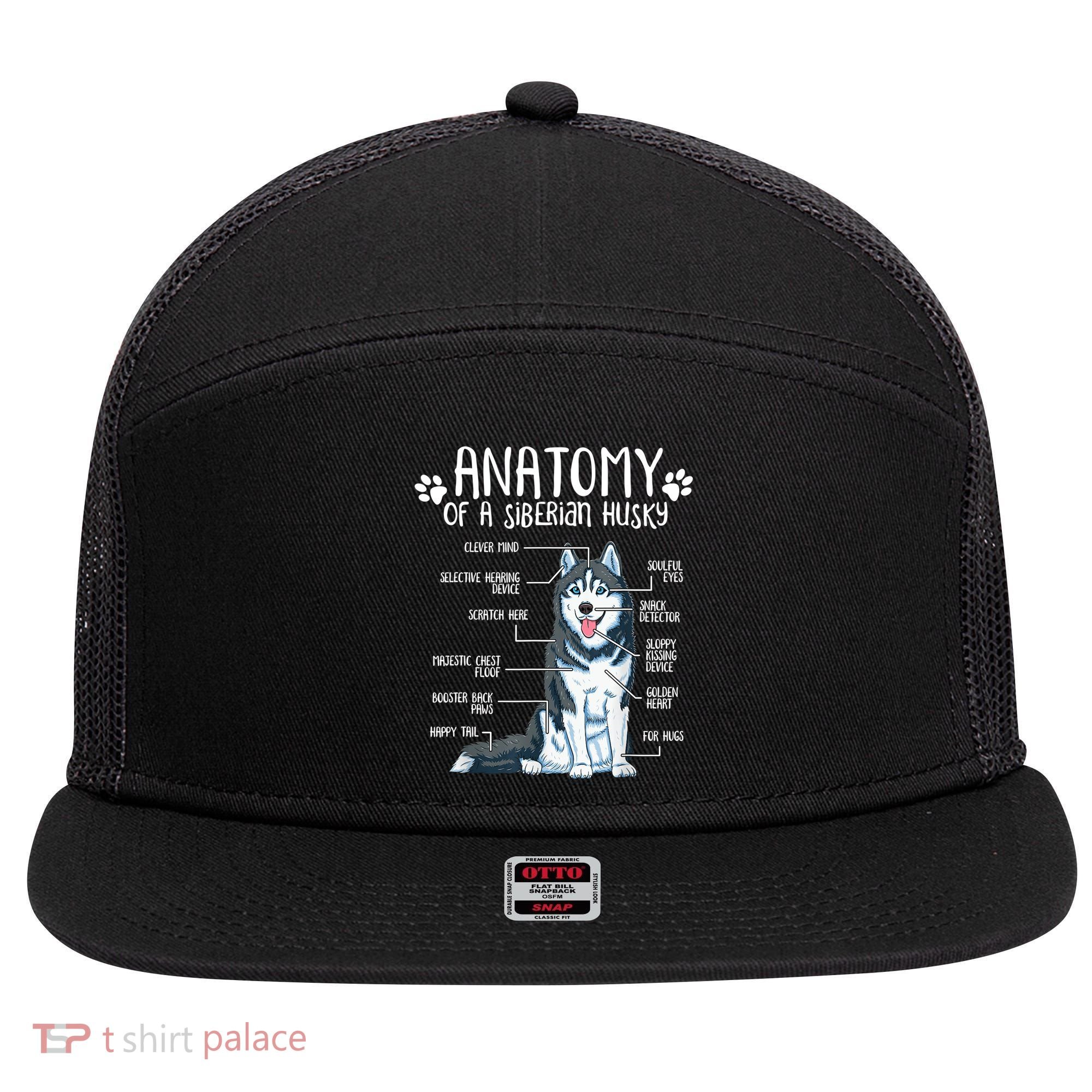 Funny Anatomy Siberian Husky Dog Lover TShirt 7 Panel Mesh Trucker Snapback Hat