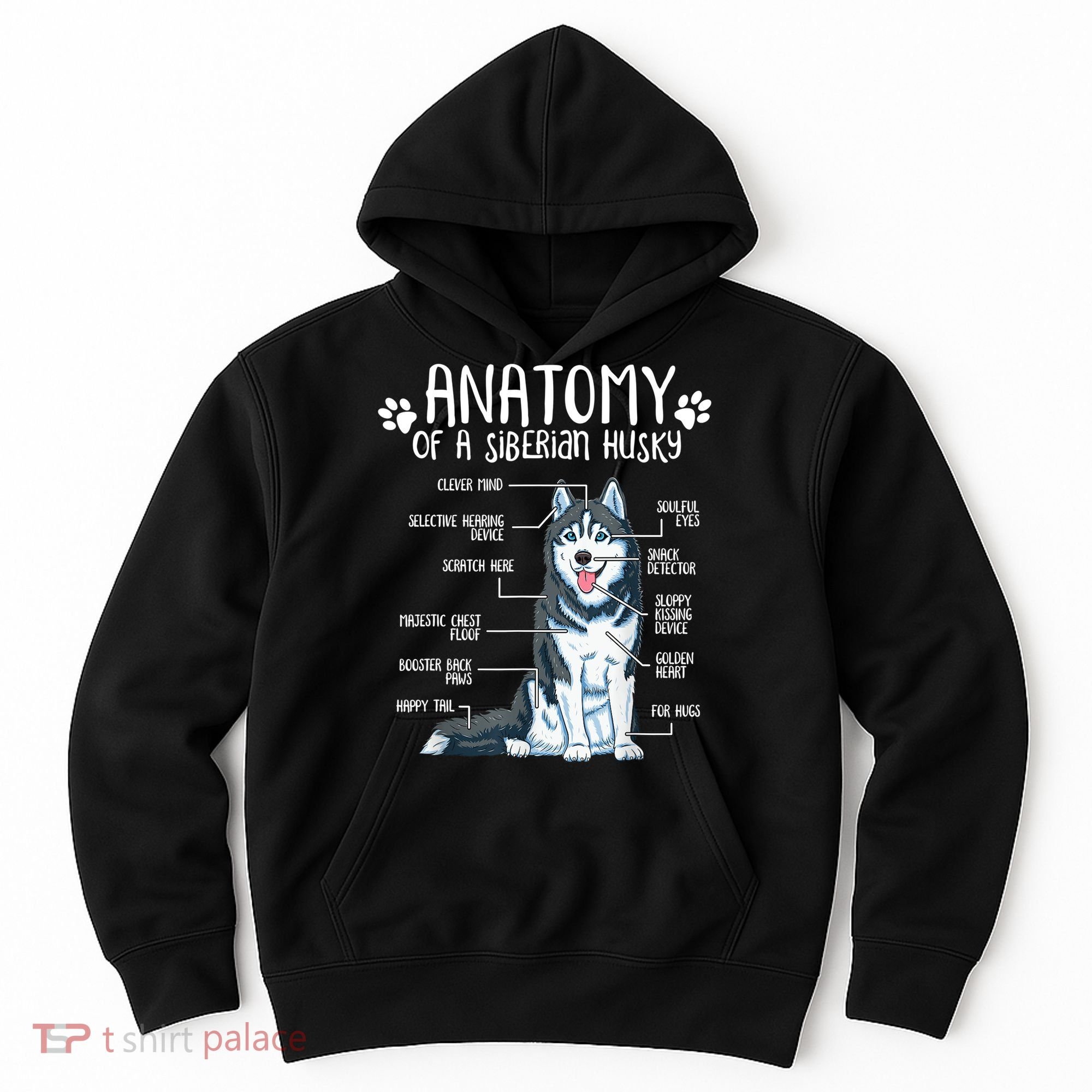 Funny Anatomy Siberian Husky Dog Lover TShirt Hoodie