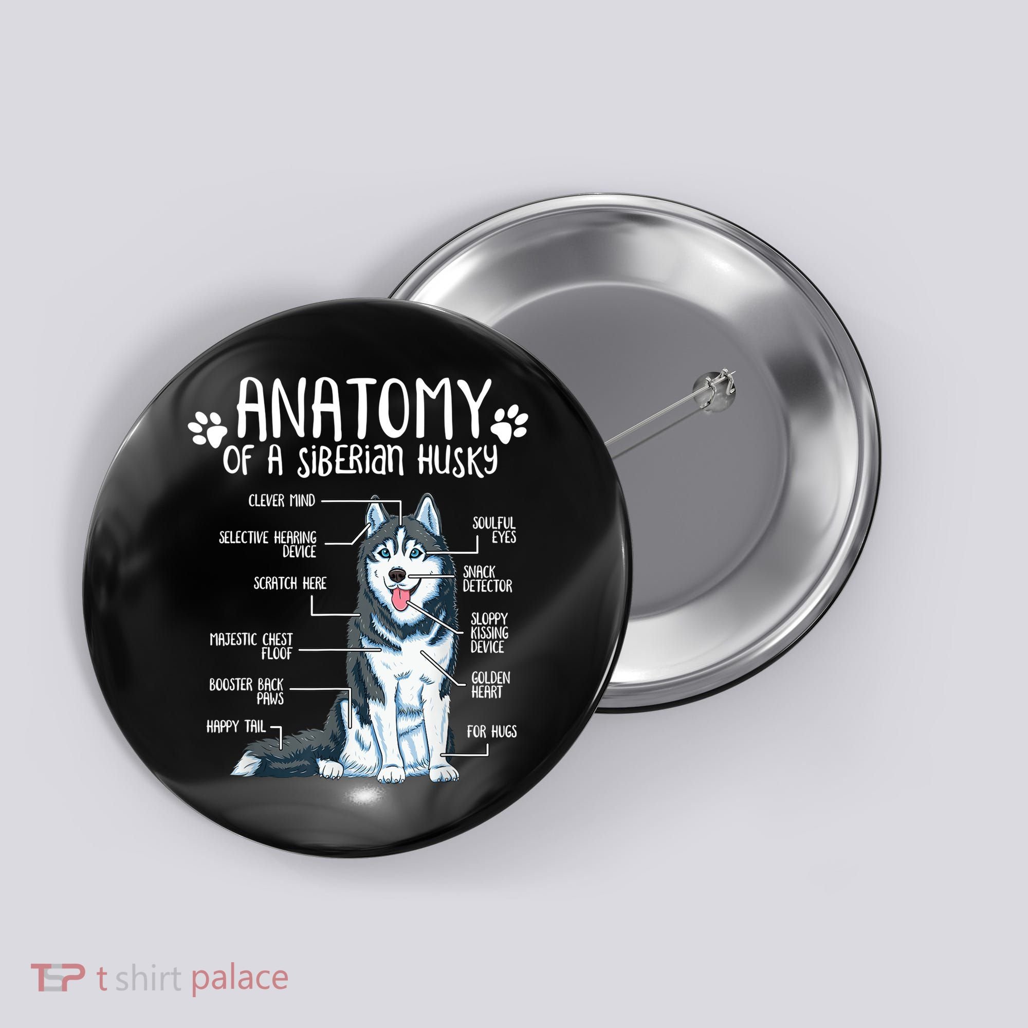 Funny Anatomy Siberian Husky Dog Lover TShirt Button