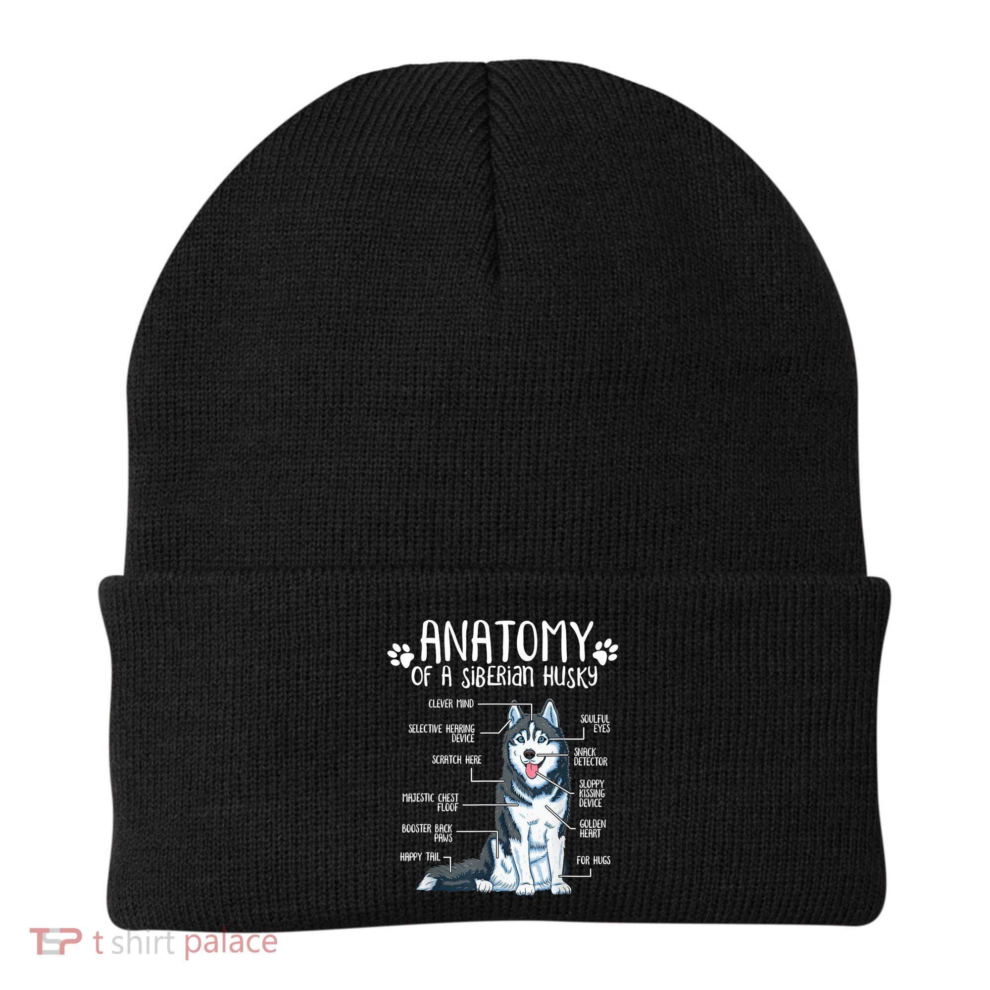 Funny Anatomy Siberian Husky Dog Lover TShirt Beanie