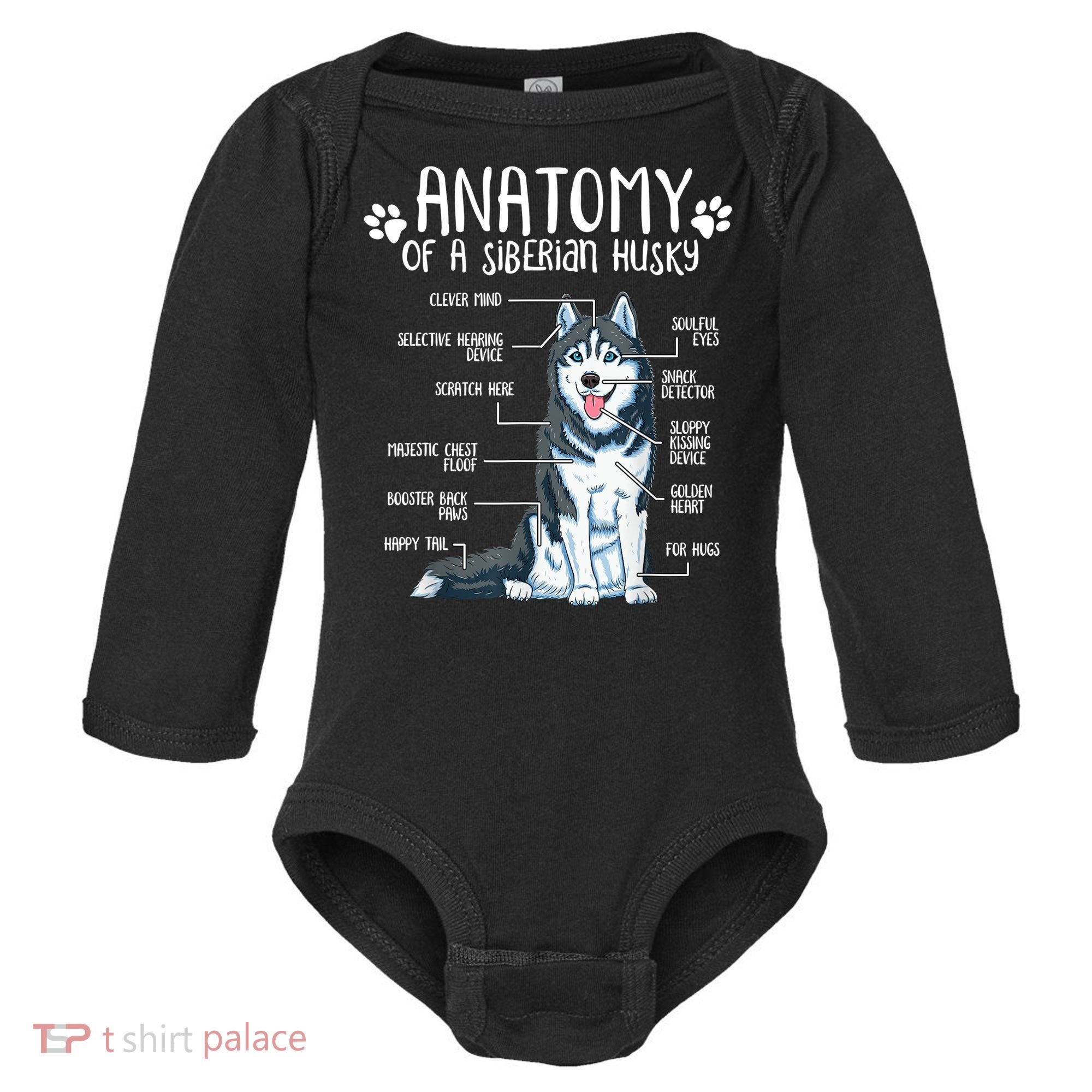 Funny Anatomy Siberian Husky Dog Lover TShirt Baby Long Sleeve Bodysuit