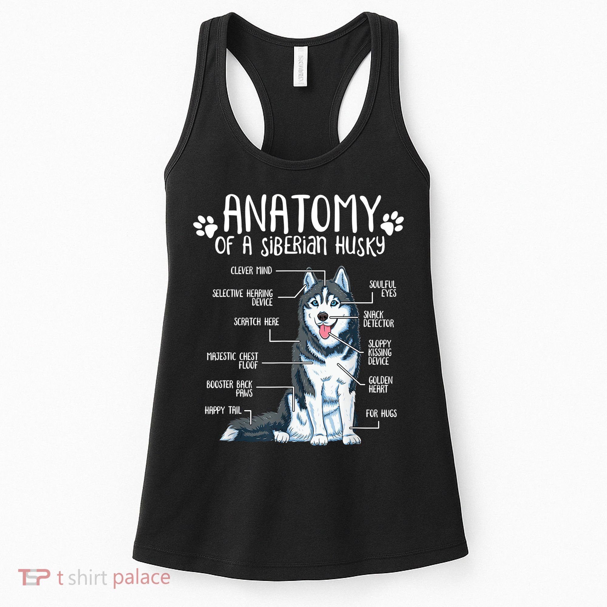 Funny Anatomy Siberian Husky Dog Lover TShirt Women's Tank Top