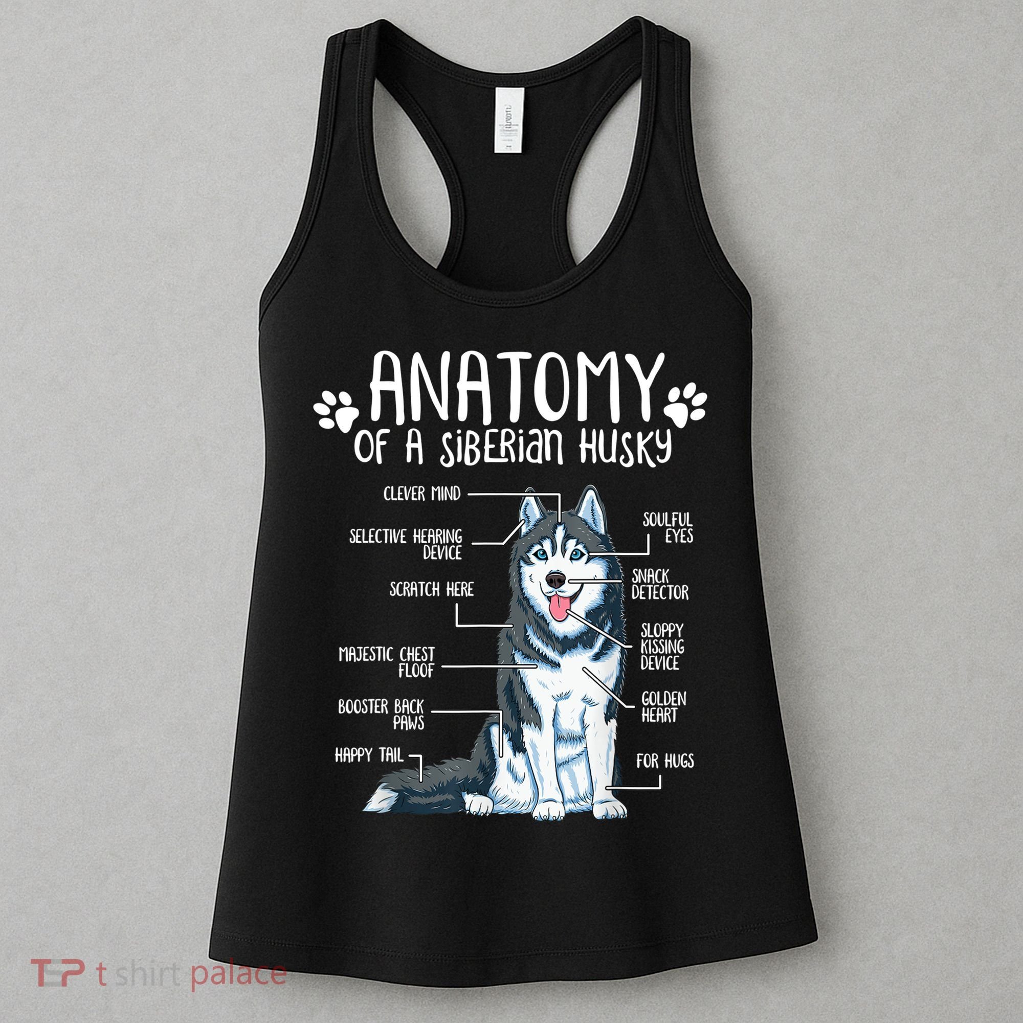 Funny Anatomy Siberian Husky Dog Lover TShirt Women's Tank Top