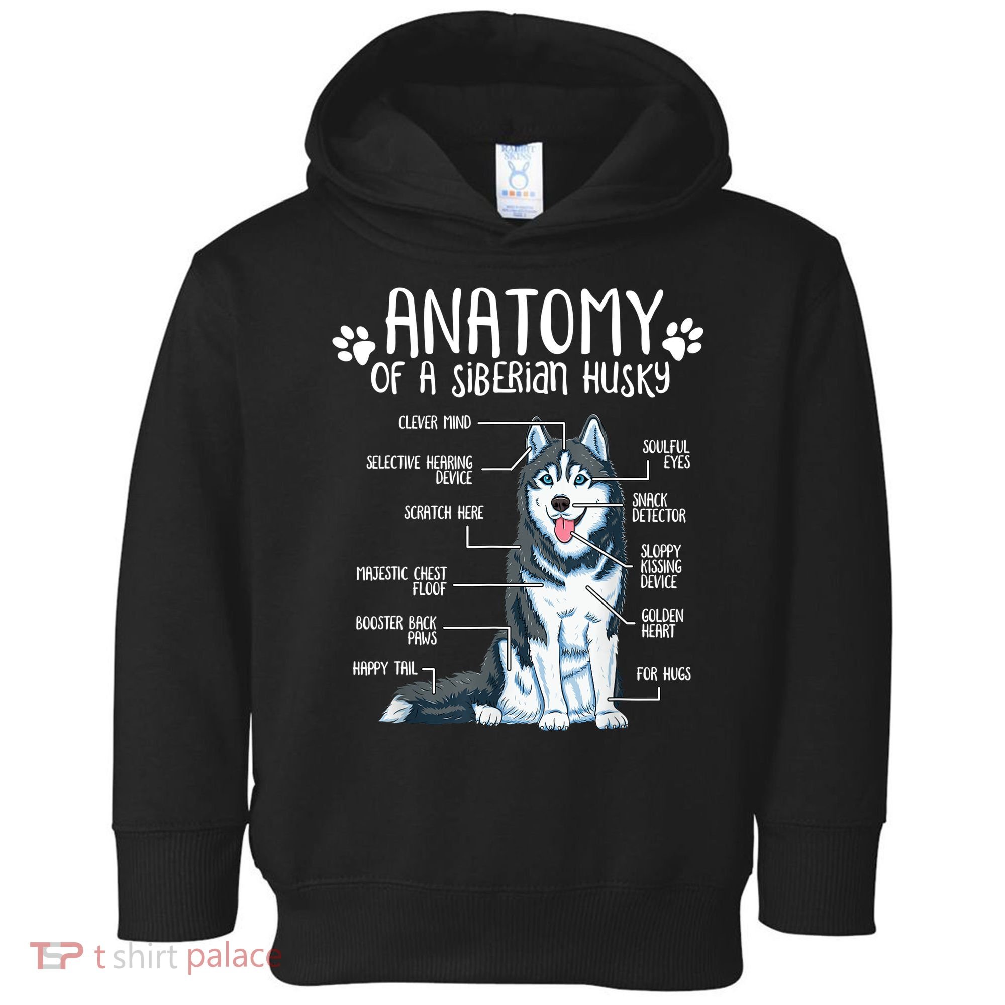 Funny Anatomy Siberian Husky Dog Lover TShirt Toddler Hoodie