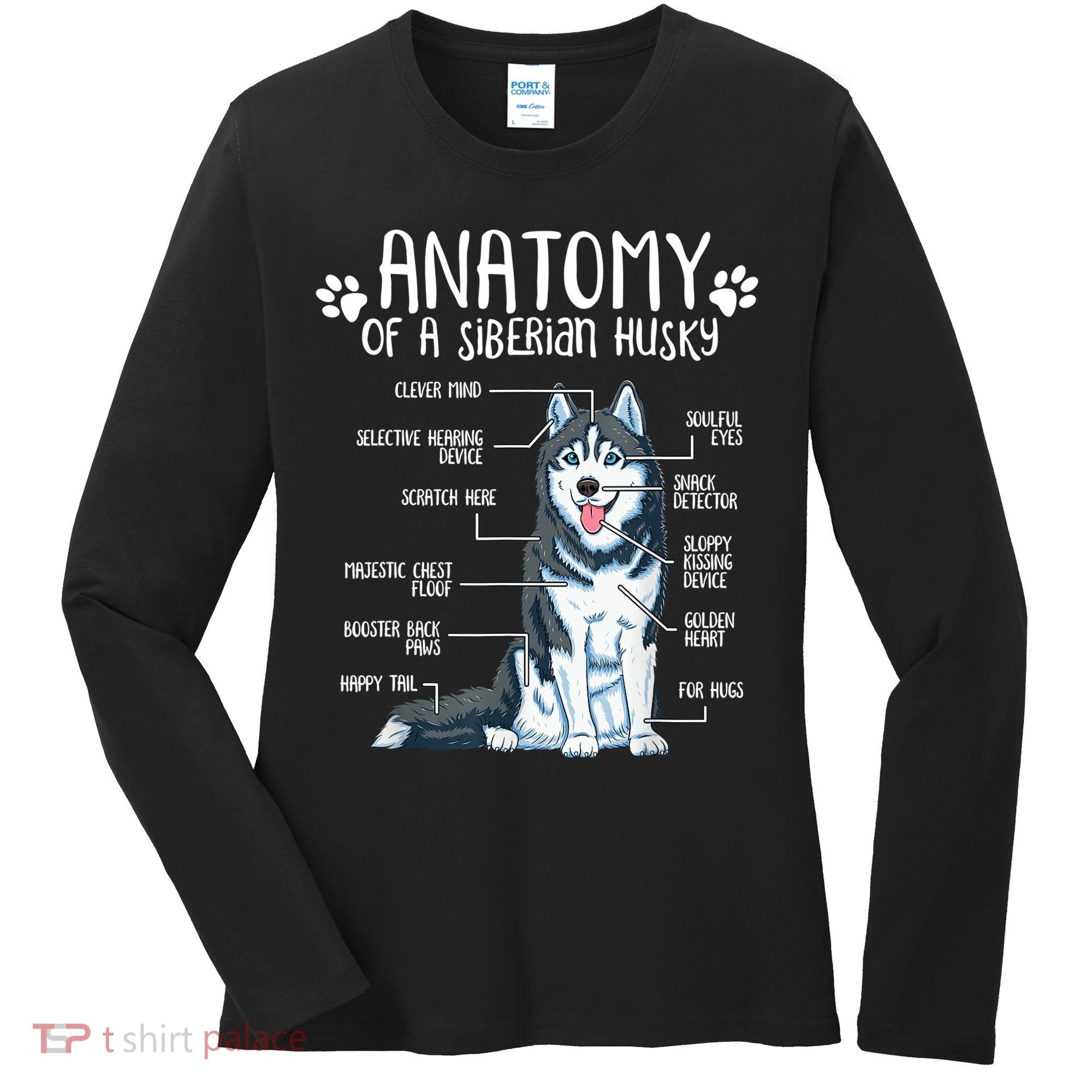 Funny Anatomy Siberian Husky Dog Lover TShirt Women's Long Sleeve Shirt