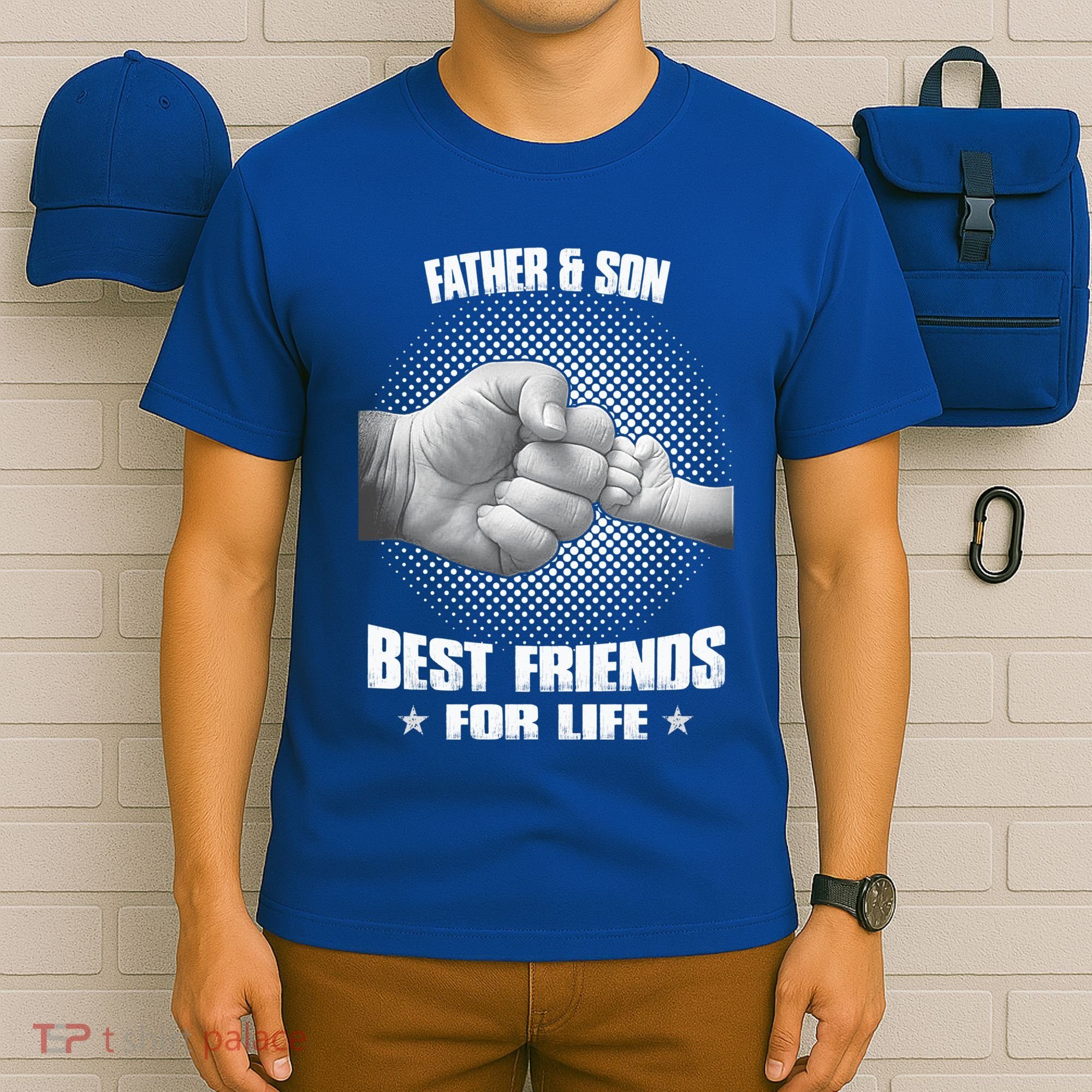 Father And Son Best Friends For Life Funny Happy Fathers Day Gift T-Shirt