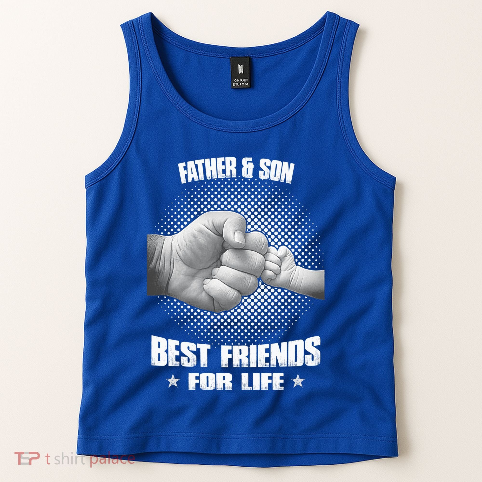 Father And Son Best Friends For Life Funny Happy Fathers Day Gift Tank Top