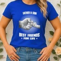 Father And Son Best Friends For Life Funny Happy Fathers Day Gift Women's T-Shirt thumb 2