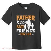 Father And Son Best Friends For Life Men Toddler T-Shirt thumb 0