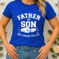 Father And Son Best Friends For Life Great Gift Women's T-Shirt thumb 2