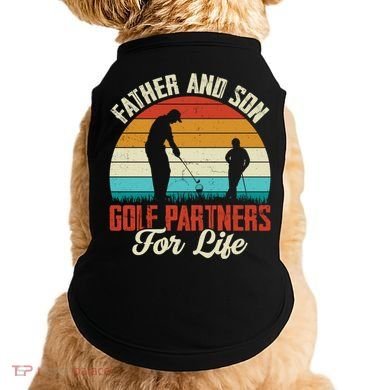 Father And Son Golf Partners For Life Gift Doggie Tank
