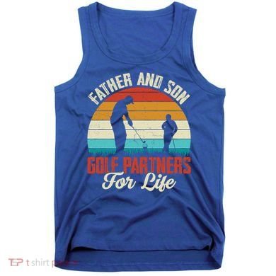 Father And Son Golf Partners For Life Gift Tank Top