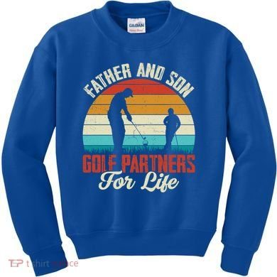 Father And Son Golf Partners For Life Gift Kids Sweatshirt