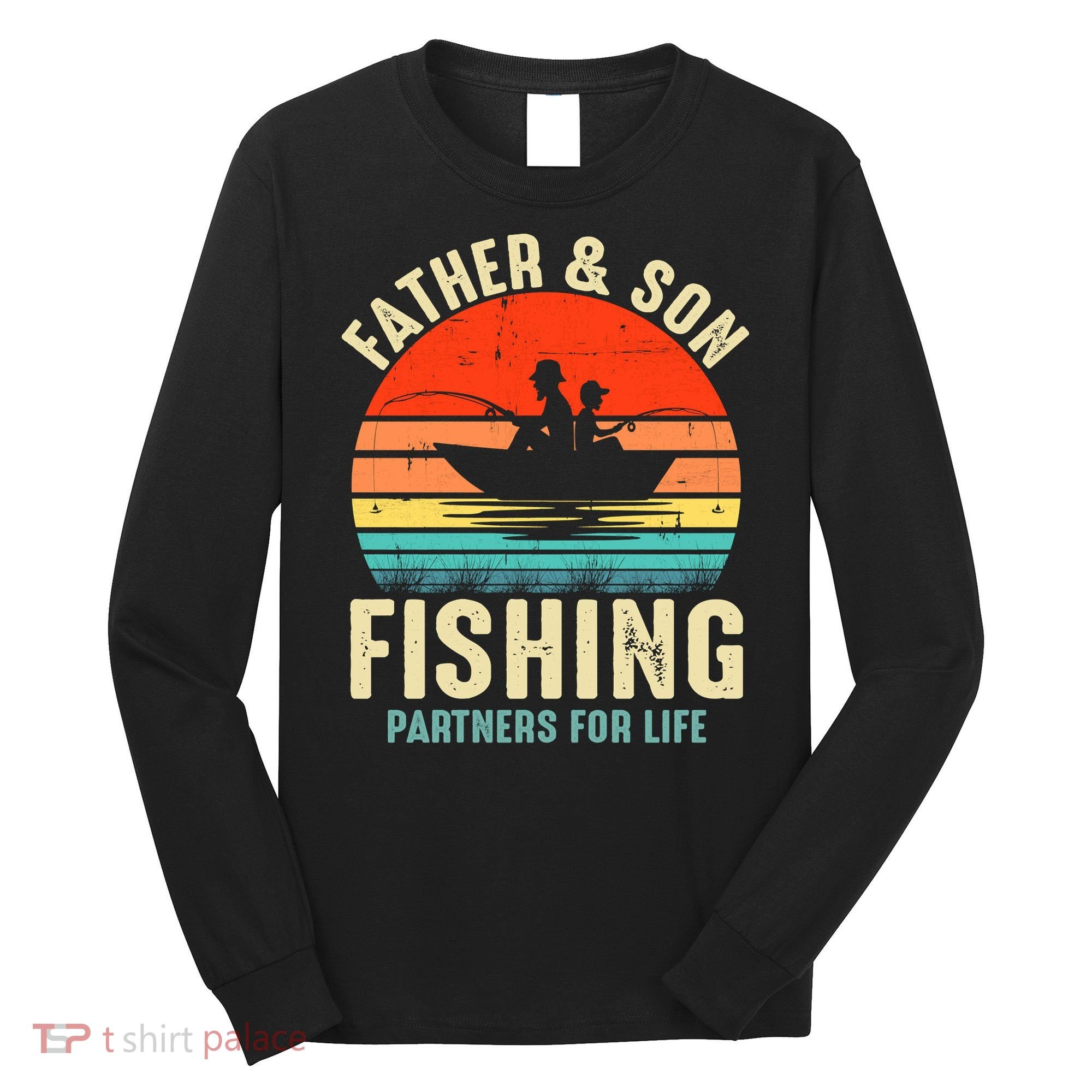Father And Son Fishing Partner For Life Retro Matching Dad Long Sleeve Shirt