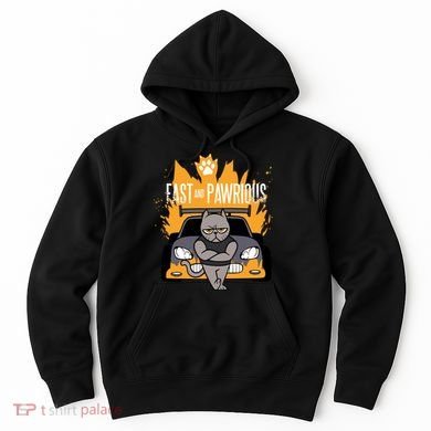 Fast And Pawrious Hoodie