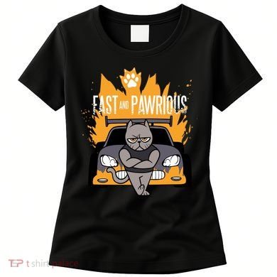 Fast And Pawrious Women's T-Shirt